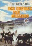 Des chevaux par milliers (Collection