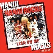 Hanoi Rocks - Lean on Me - Zortam Music