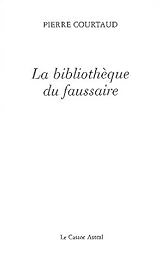 La  bibliothèque du faussaire