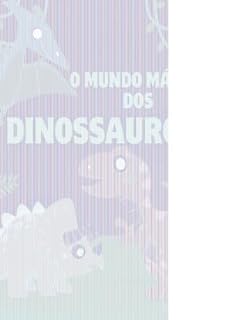 Livro O mundo mágico dos dinossáuros