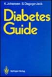 Diabetes Guide, Johansen, K. and Dagogo-Jack, S., 0387544291
