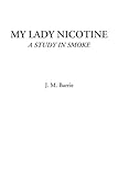 Image de My Lady Nicotine (A Study in Smoke)