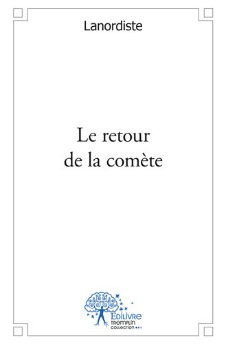 Le  retour de la comète
