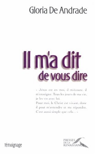Il m'a dit de vous dire