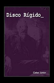 Livro Disco Rígido (O Fantástico e o Assustador Livro 3)