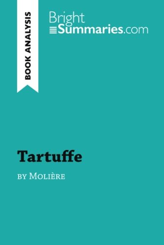 Tartuffe by Molière (Book Analysis): Detailed Summary, Analysis and Reading Guide