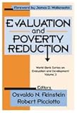 Evaluation and Poverty Reduction, , 0765800926