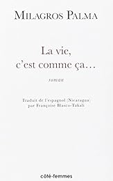 La  vie, c'est comme ça