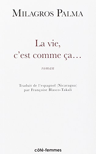 La  vie, c'est comme ça