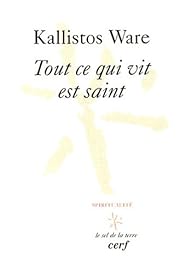 Tout ce qui vit est saint