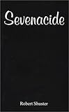 Sevenacide, Shuster, Robert, 0970698909