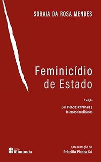 Livro Feminicídio de Estado (Col. Ciências Criminais e Interseccionalidades Livro 1)