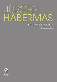 Livro Facticidade e validade: contribuições para uma teoria discursiva do direito e da democracia