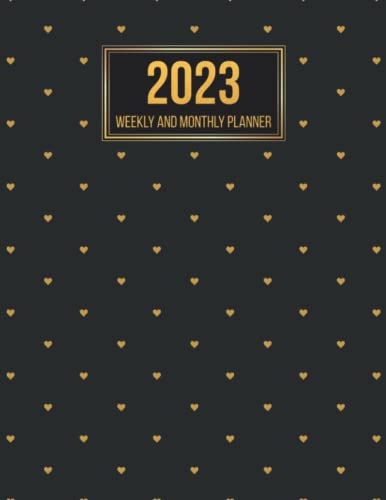 2023 Weekly and Monthly Planner with Scripture: 12 Month Calendar January 2023 to December 2023 Black and Gold Heart Cover