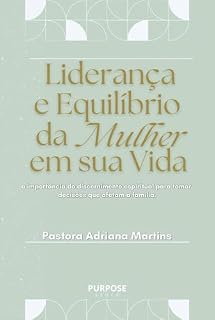 Livro Liderança e Equilíbrio da Mulher em sua Vida