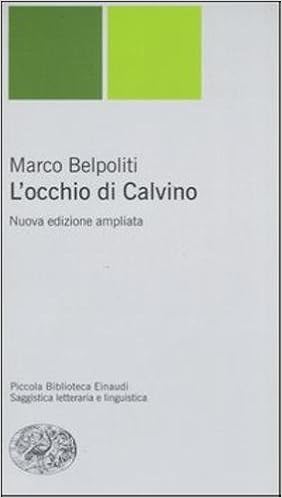Marco Belpoliti - L'occhio di Calvino (2006)