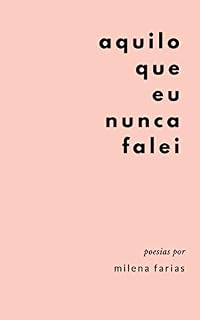 Livro Aquilo que eu nunca falei