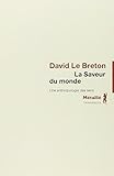 La saveur du monde : Une anthropologie des sens by 