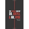 The Strange Case of Dr. Jekyll and Mr. Hyde