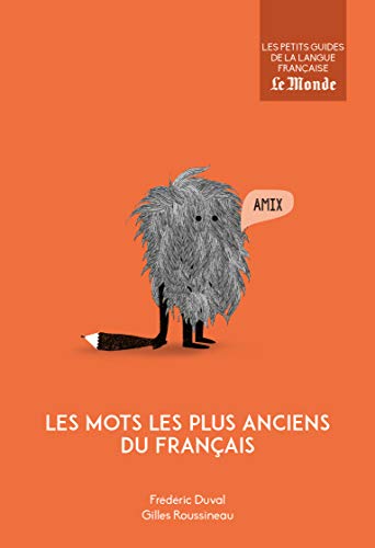 Les mots les plus anciens du français (Petits Guides langue française) by FREDERIC DUVAL