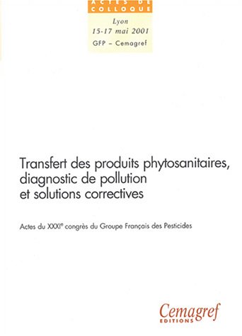 Transfert des produits phytosanitaires, diagnostic de pollution et solutions correctives