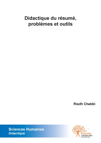 Didactique du résumé, problèmes et outils