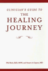The Healing Journey, Clinician's Guide : Your Journal of Self-Discovery, Rich, Phil and Copans, Stuart, 0471297453