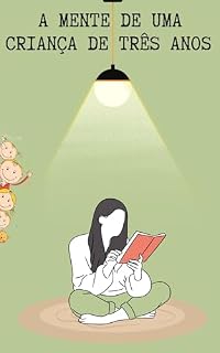 Livro A MENTE DE UMA CRIANÇA DE TRÊS ANOS