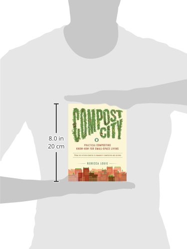 Compost City: Practical Composting Know-How for Small-Space Living