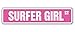 SURFER GIRL Street Sign surfing surf board wax surf'in | Indoor/Outdoor | 18