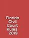 Florida Civil Court Rules (2019) by Benjamin Stevenson