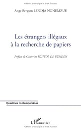 Les  étrangers illégaux à la recherche de papiers