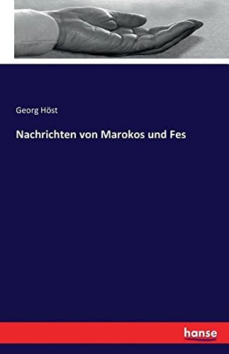 Nachrichten von Marokos und Fes (German Edition)