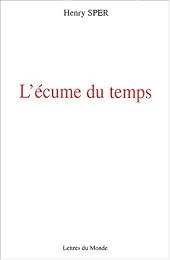 L' écume du temps