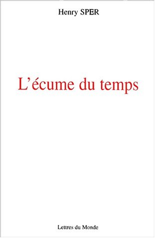 L' écume du temps