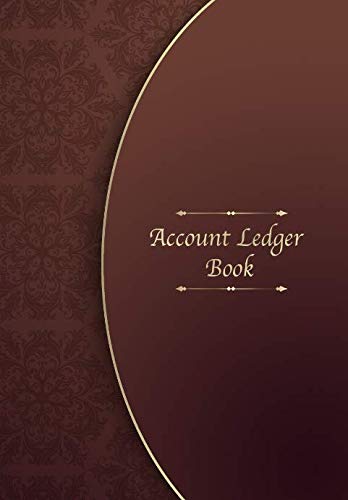 Account Ledger Book: The easiest way to manage Income and Expenditure - Bookkeeping Ledger Cash Book & Notebook for Accounting