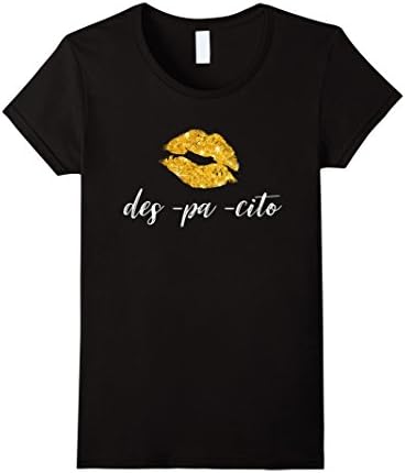 Womens Women's Despacito Shirt | Gold Sparkle Lips |des - pa - cito XL Black