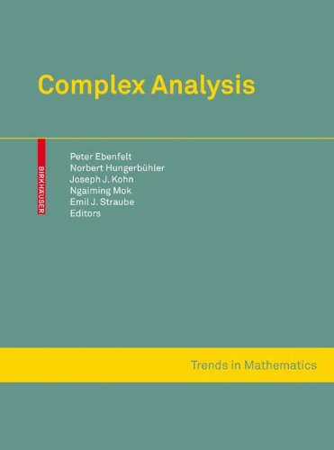 Complex Analysis: Several Complex Variables and Connections with PDE Theory and Geometry (Trends in Mathematics)