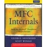 MFC Internals: Inside the Microsoft Foundation Class Architecture