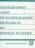 Geographic and Oceanographic Research in Indian Water, Sewell, R. B., 8170351278