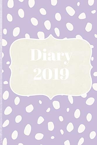 Diary 2019: Daily Weekly And Monthly Planner From January 2019 - December 2019 With Purple Pattern Cover Paperback – 10 Nov. 2018