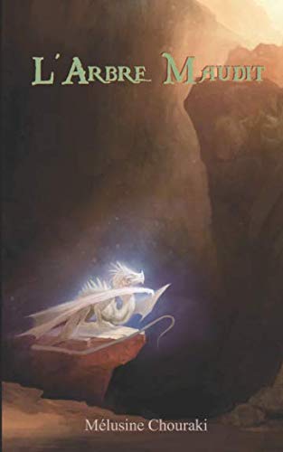 L'Arbre Maudit (Les Gardiens de la magie) (French Edition) by Mélusine Chouraki