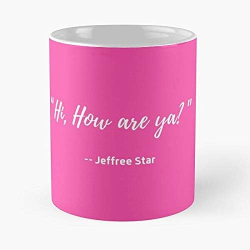 Hi How are Ya??- Jeffree Star Classic Mug
