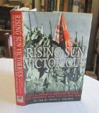 Rising Sun Victorious : The Alternate History of How the Japanese Won the Pacific War