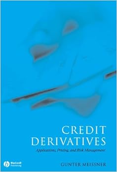 Credit Derivatives: Application, Pricing, and Risk Management