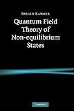 Quantum Field Theory of Non-equilibrium States