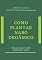 Livro Como Plantar Nabo Orgânico