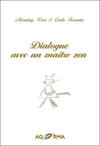 Dialogue avec un Maître Zen by (Paperback)