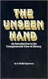 The Unseen Hand Publisher: Publius Press