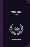 White Is for Magic (Stolarz Series)